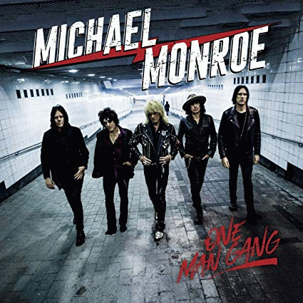 Michael Monroe : One Man Gang